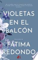Libro Violetas en el balcón