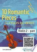Libro Violin 2 part of 10 Romantic Pieces for Violin Quartet