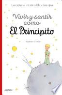 Libro Vivir y sentir como El principito