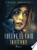 Libro Vuelve el frío invierno