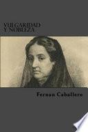 Libro Vulgaridad y Nobleza