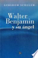 Libro Walter Benjamin y su ángel