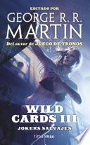 Libro Wild cards III. Jokers Salvajes