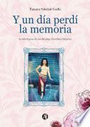 Libro Y un día perdí la memoria