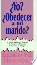 Libro ¿Yo? ¿Obedecer a mi marido?